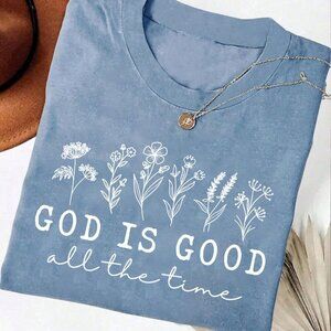Dusty Blue Casual Women's God Is Always Good T-SHIRT TOP